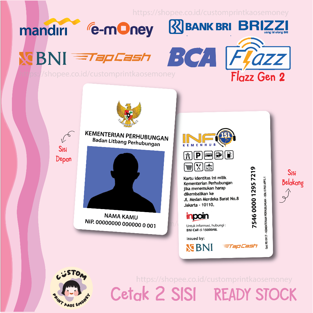KARTU E MONEY E TOLL ID CARD KEMENTERIAN PERHUBUNGAN BUMN MANDIRI EMONEY BRIZZI FLAZZ BCA - 2 SISI