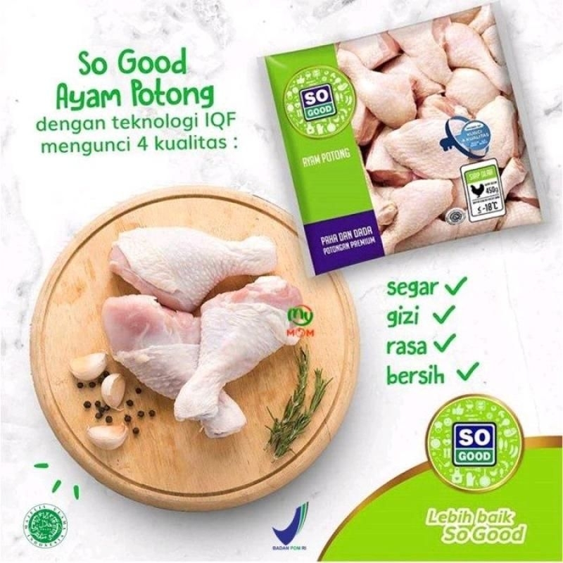 

So Good Ayam Paha dan dada premium 1kg