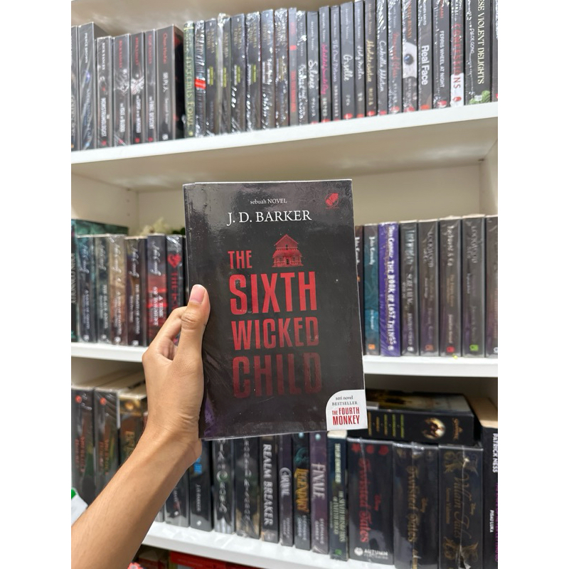 THE SIXTH WICKED CHILD (TTD PENULIS) -JD BARKER