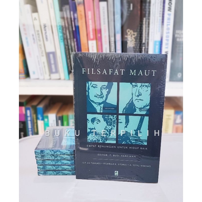 Filsafat Maut - Editor: F. Budi Hardiman