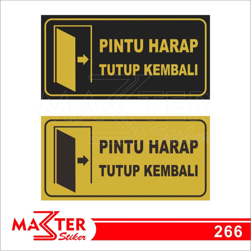 

266 - Stiker Pintu Harap Tutup Kembali, Sticker Vinyl, Premium, Tahan Air, Termurah, dan Bisa Custom