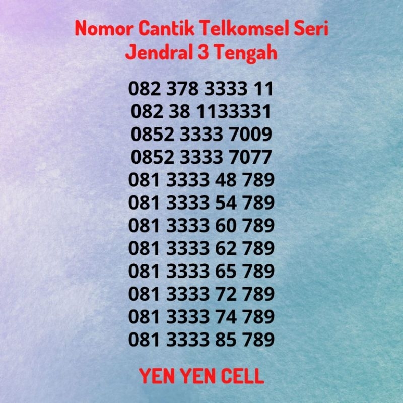 Nomor Cantik Kartu Perdana Telkomsel Seri Jendral 3 / Kwartet 3 / 3333 Tengah - Ekor Ujung 789 Belak