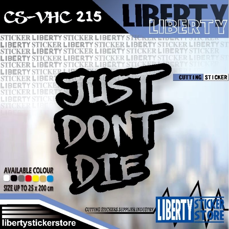 cutting sticker just dont die | cutting stiker just dont die | just dont die sticker | just dont die