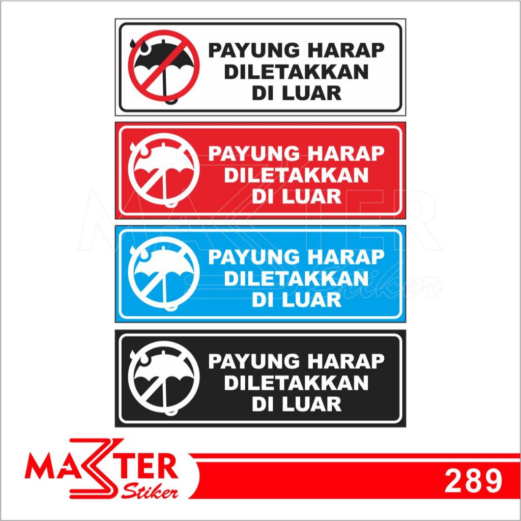 

289 - Stiker Payung Harap Diletakkan di Luar, Sticker Vinyl, Tahan Air, Termurah, dan Bisa Custom