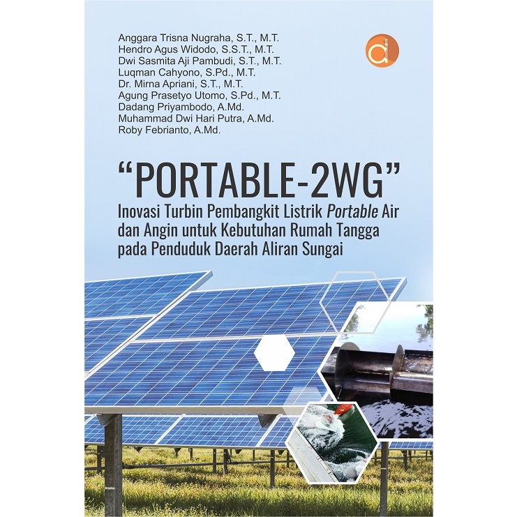 Buku “Portable-2WG” Inovasi Turbin Pembangkit Listrik Portable Air dan Angin untuk Kebutuhan Rumah T