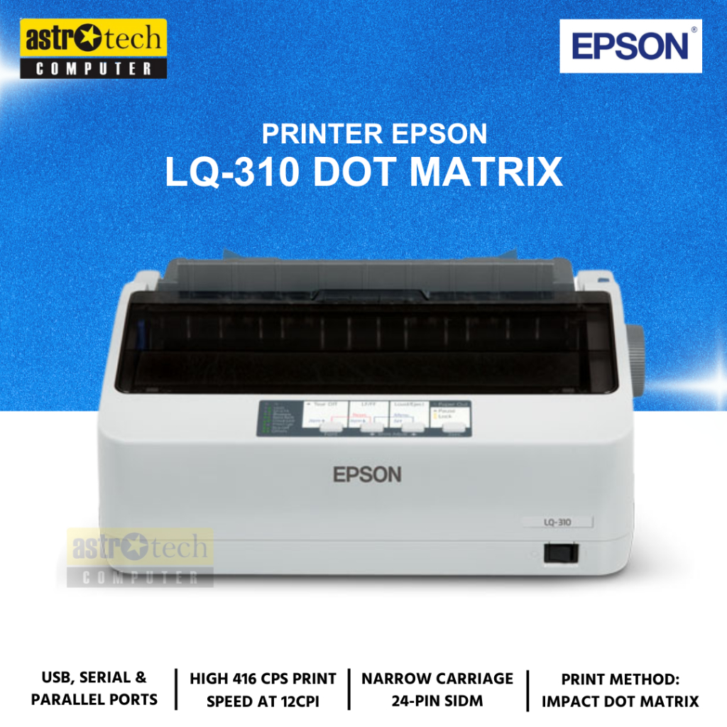 Printer EPSON LQ-310 Dot Matrix - Epson LQ 310 Dot Matrix Printer