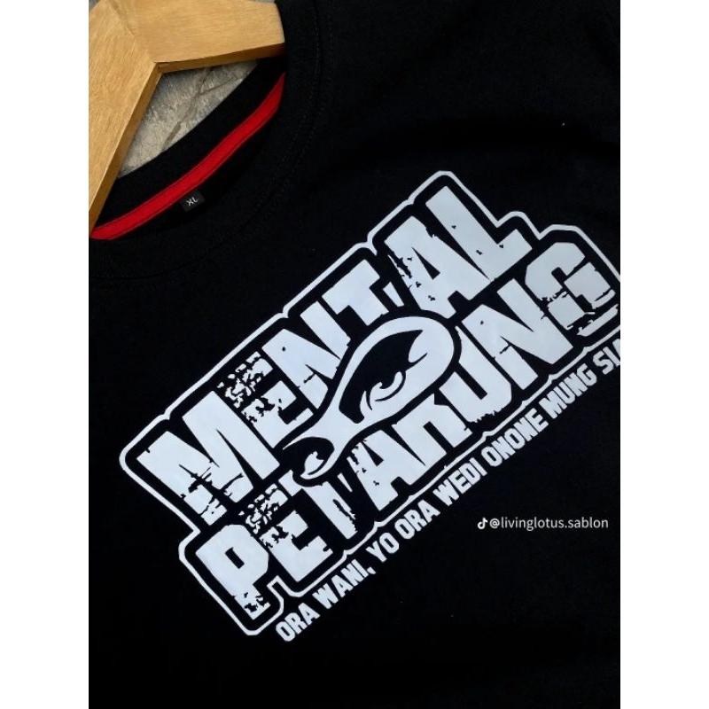 T-SHIRT MENTAL PETARUNG 