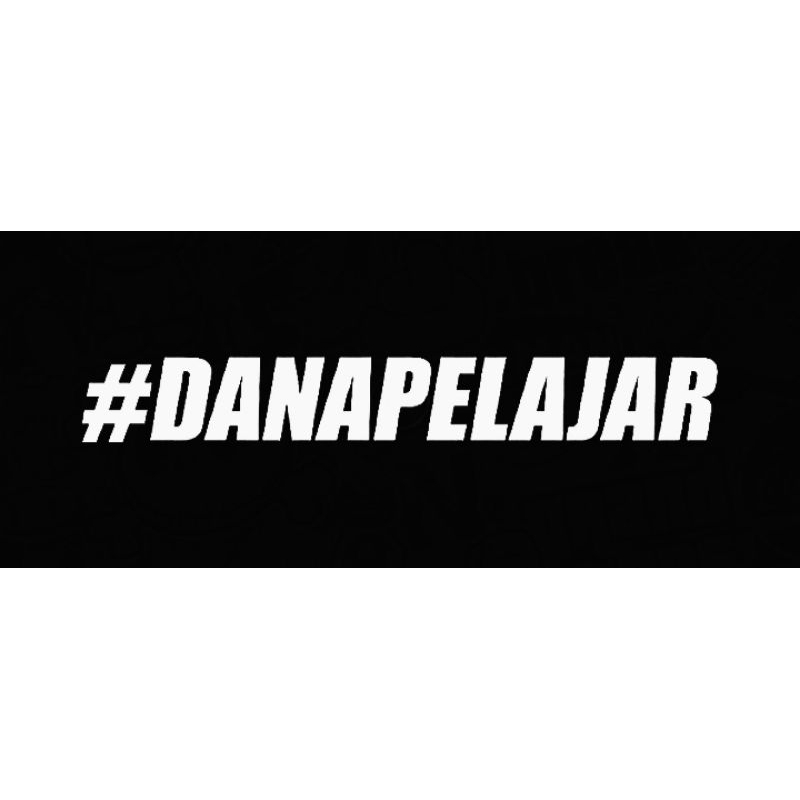 

stiker cuting edisi #DANAPELAJAR