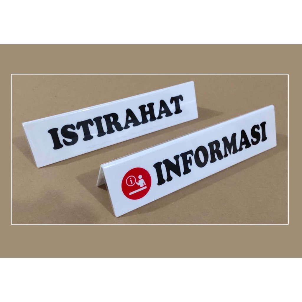 

name plate acrylic / label meja - Informasi & Istirahat 6x26cm (bolak balik)