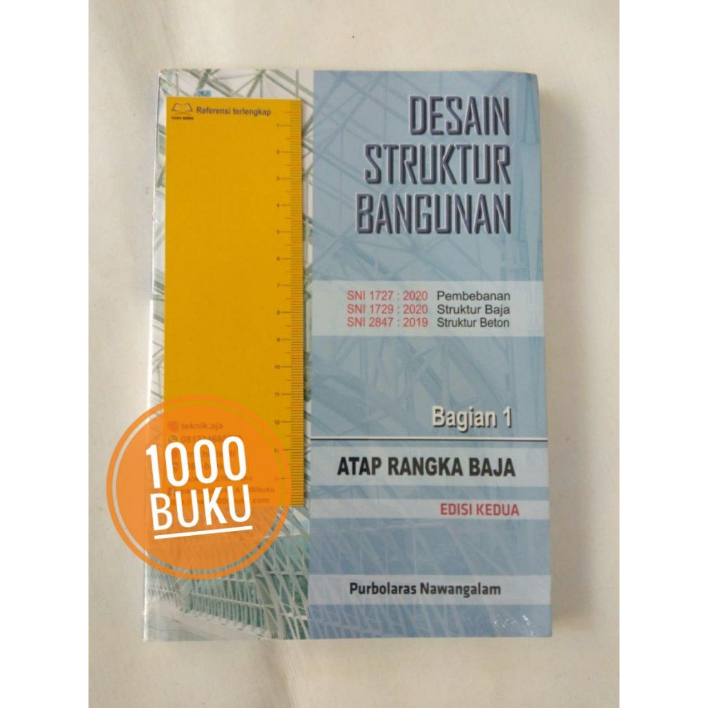 Buku teknik sipil desain struktur bangunan atap rangka baja sesuai SNI BAJA 2020 Purbolaras Penerbit