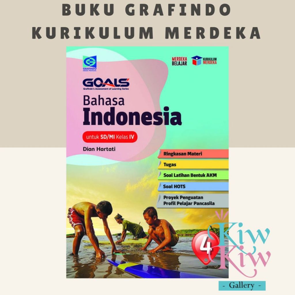 Buku GOALS Bahasa Indonesia Kelas 4 SD/MI Kurikulum Merdeka - Grafindo