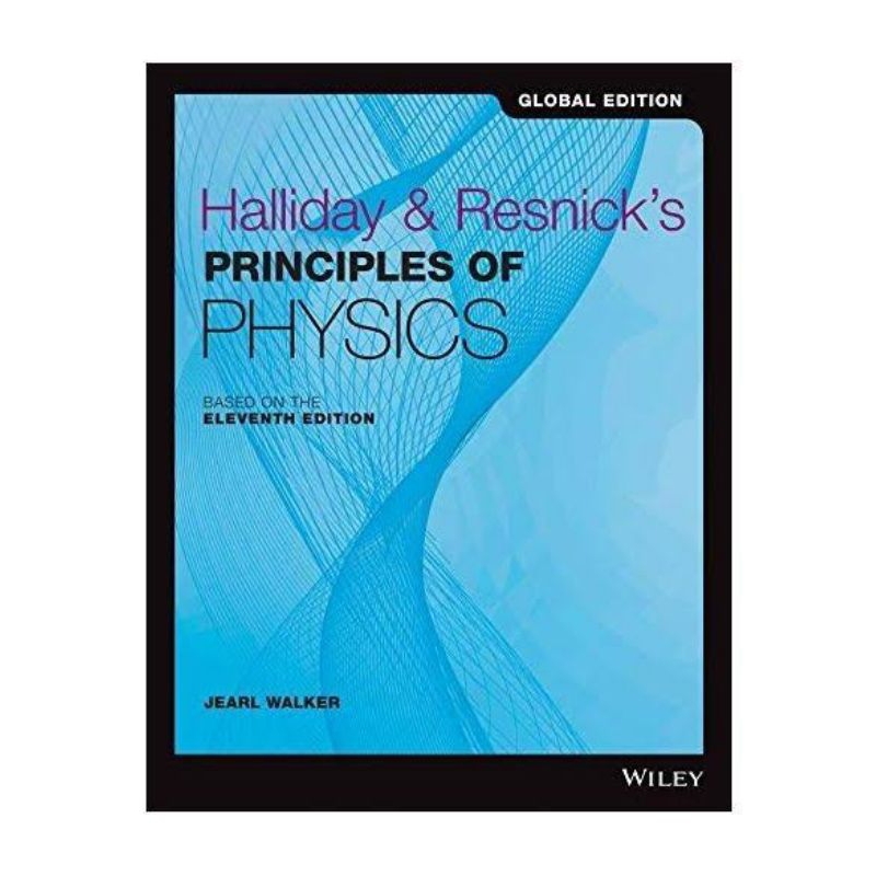 ORIGINAL Halliday & Resnick's Principles Of Physics Based On The 11e - Jearl