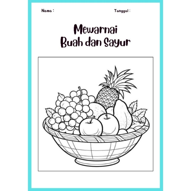 Lembar Belajar Anak PAUD  TK 25 lembar Mewarnai Buah Sayur