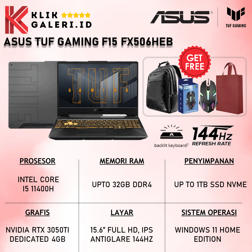 LAPTOP GAMING ASUS TUF F15 FX506HEB RTX 3050TI INTEL CORE i5 11400H RAM 16GB 1TB SSD