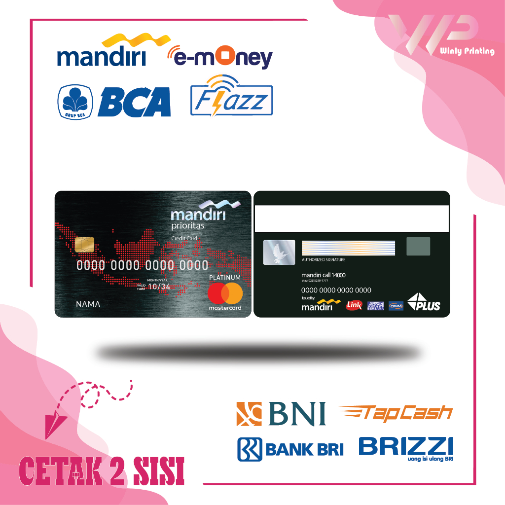 KARTU EMONEY DEBIT KREDIT MANDIRI PRIORITAS MANDIRI FLAZZ BCA GEN 2 BNI TAPCASH BRIZZI BRI - 2 SISI