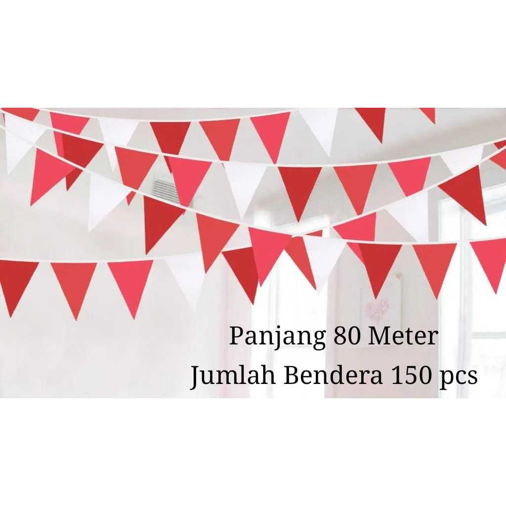 80 Meter Bendera Segitiga Merah Putih / 150pcs Bendera Kain Segitiga