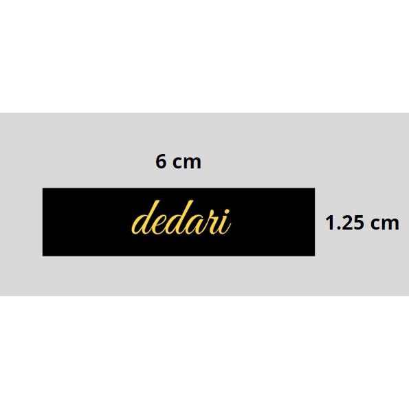 

label satin hitam dedari