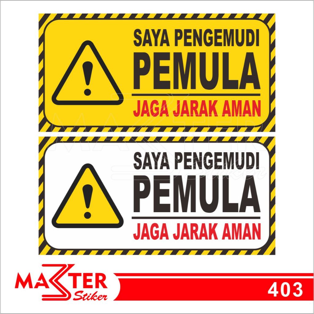 

403 - Stiker Saya Pengemudi Pemula, Sticker Vinyl, Premium, Tahan Air, Termurah, dan Bisa Custom