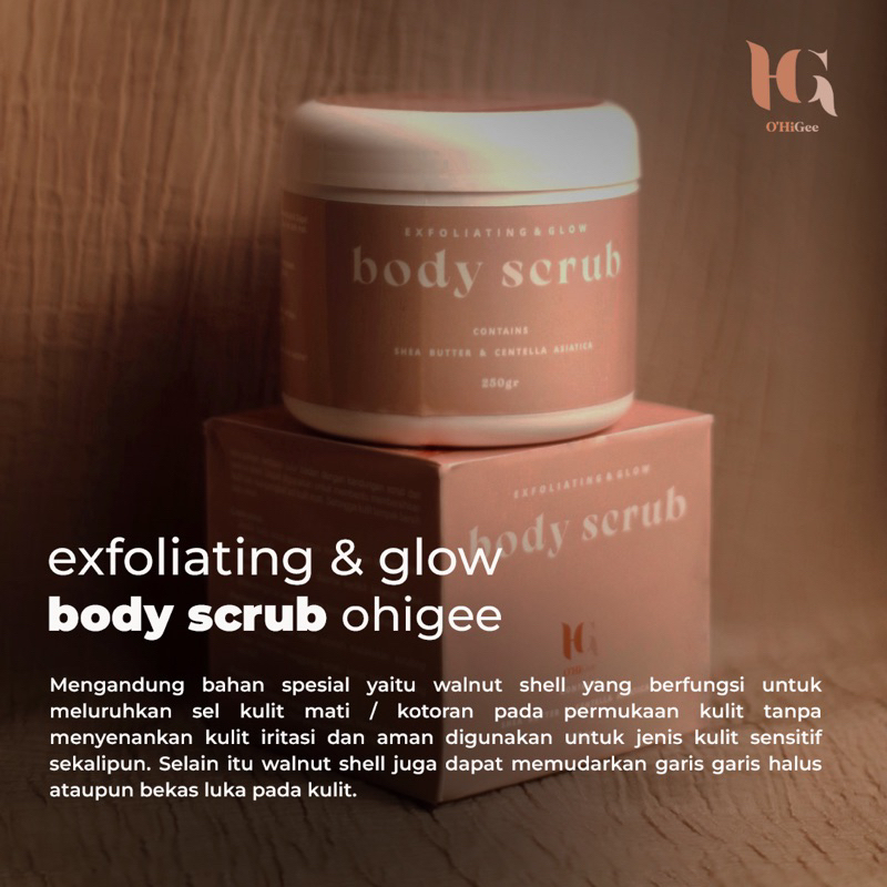 EXFOLIATING & GLOW BODY SCRUB OHIGEE