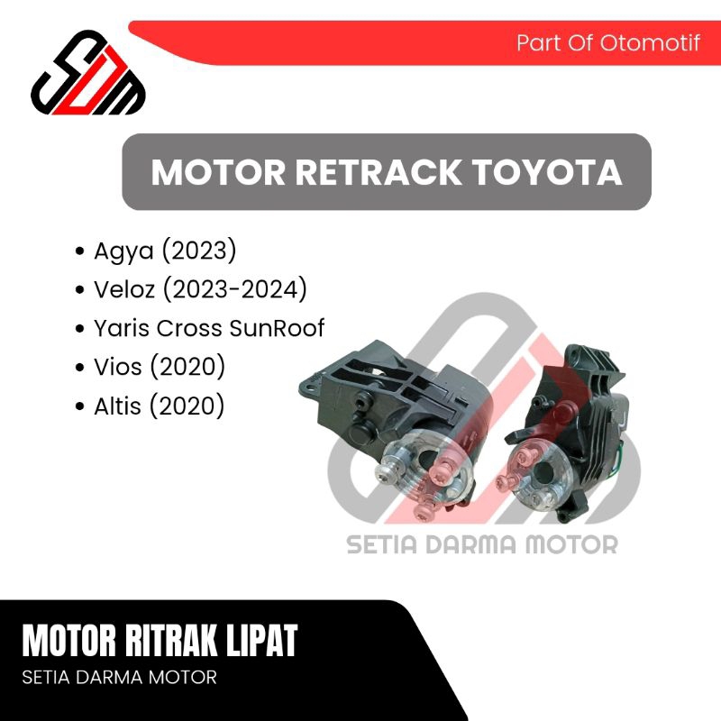 Motor Retrack Spion Mobil Toyota Agya 2023 Veloz 2023 Vios 2020 Altis 2020 Yaris Cross SunRoof Dinam
