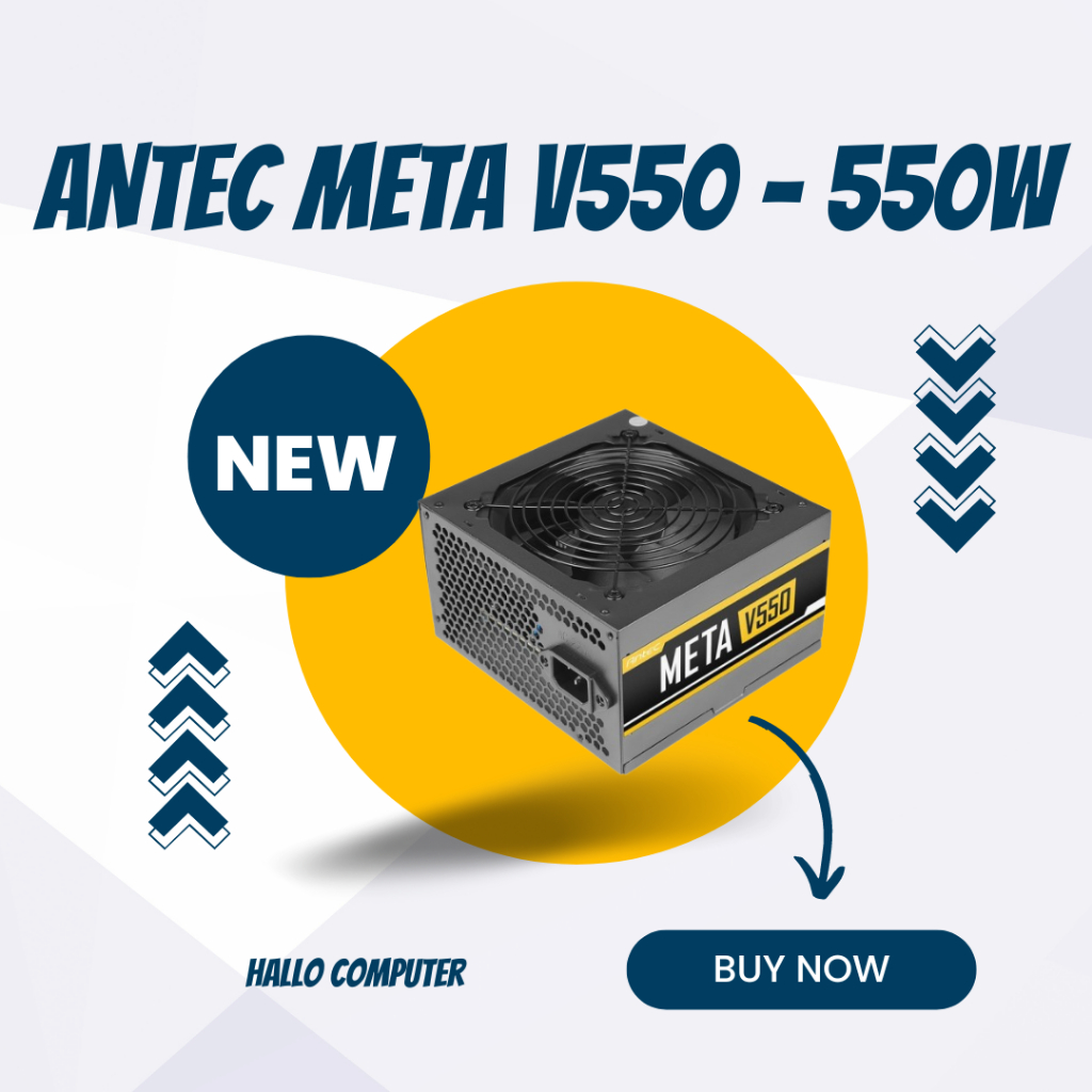 Antec META V550 - 550W (Efficiency 80%) - 120mm Silent Fan / PSU 550W
