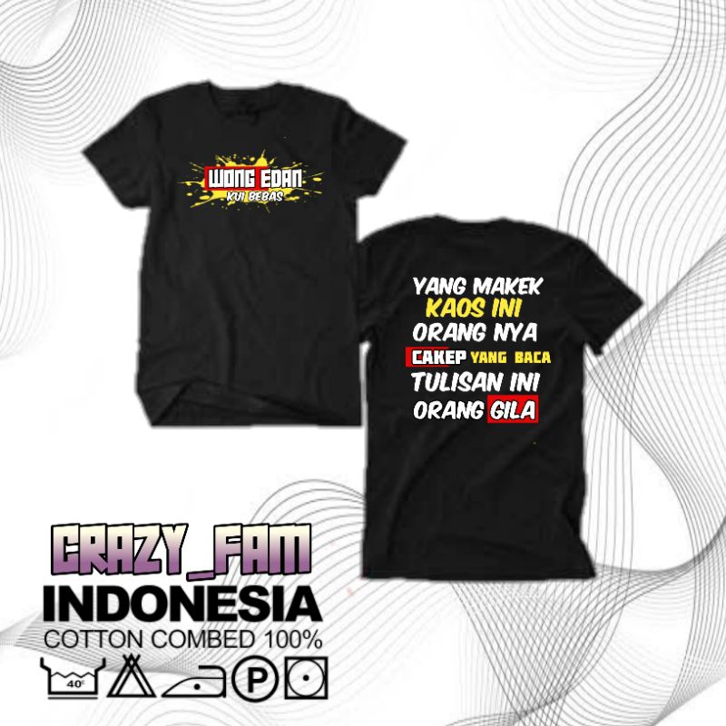 KAOS DISTRO PRIA KAOS KATA KATA WONG EDAN KUI BEBAS
