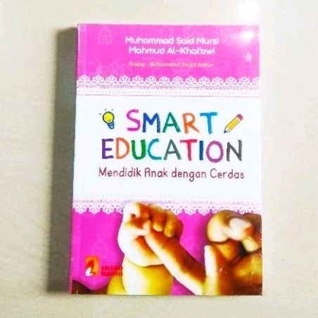 Smart Education Mendidik Anak dengan Cerdas - ORIGINAL