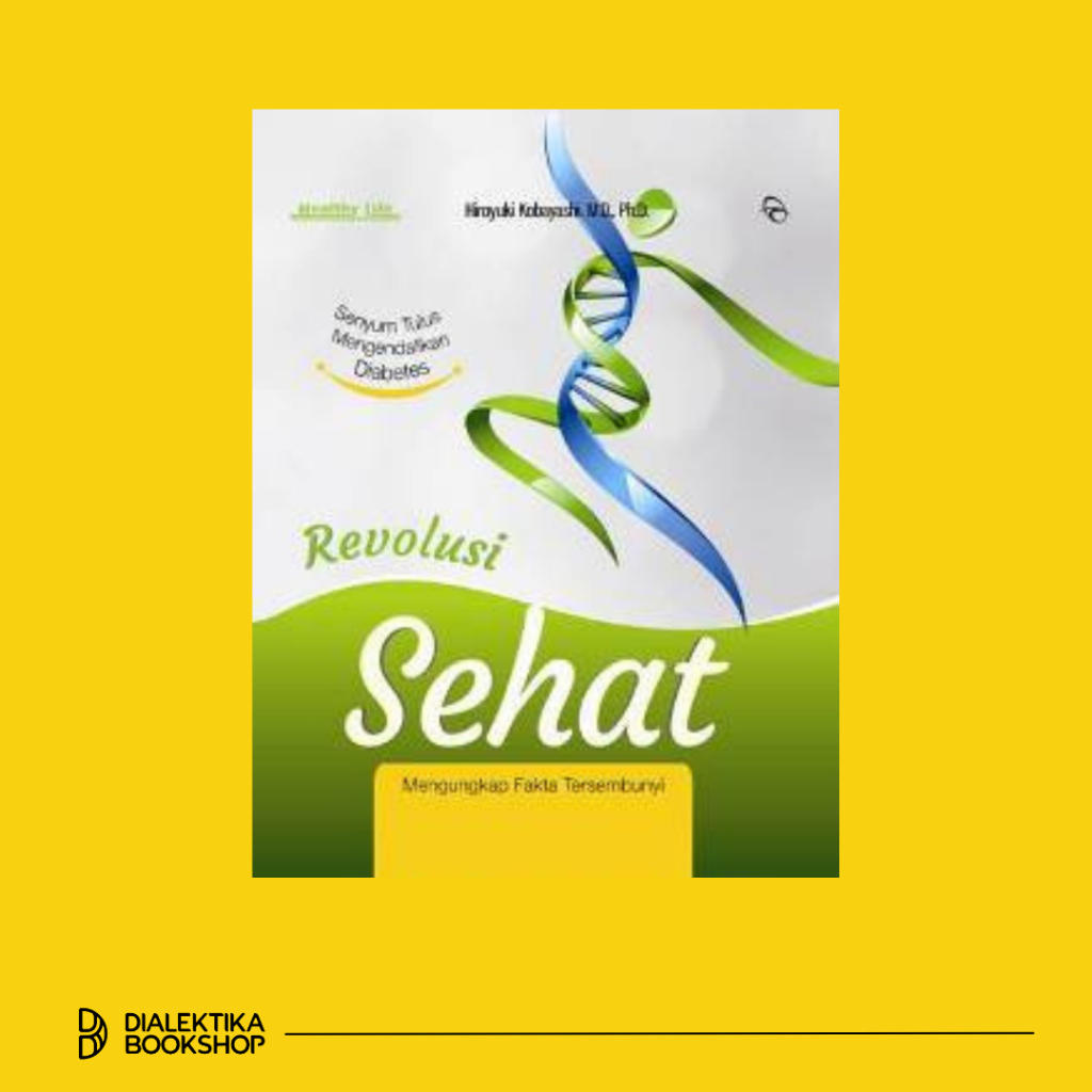 Revolusi Sehat - HIROYUKI KOBAYASHI, M.D, PH.D. Buku Kesehatan