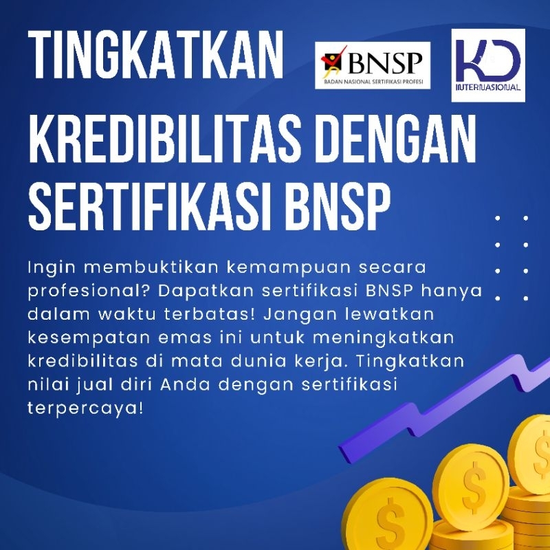 Tingkatkan Kredibilitas dengan Sertifikasi BNSP