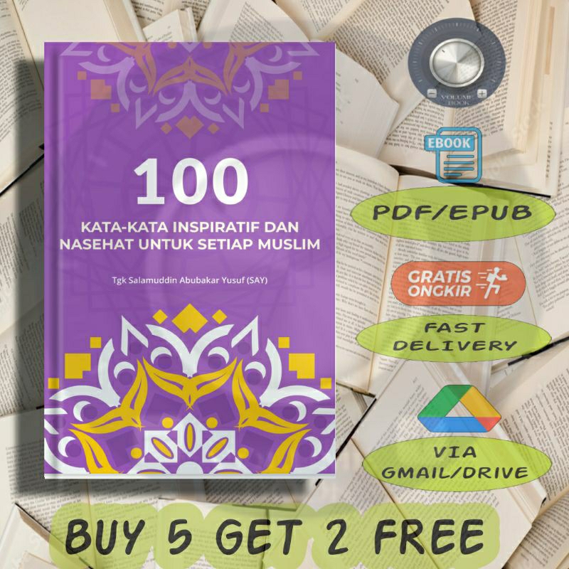 

100 Kata Kata Inspiratif Dan Nasehat Untuk Setiap Muslim - Volume