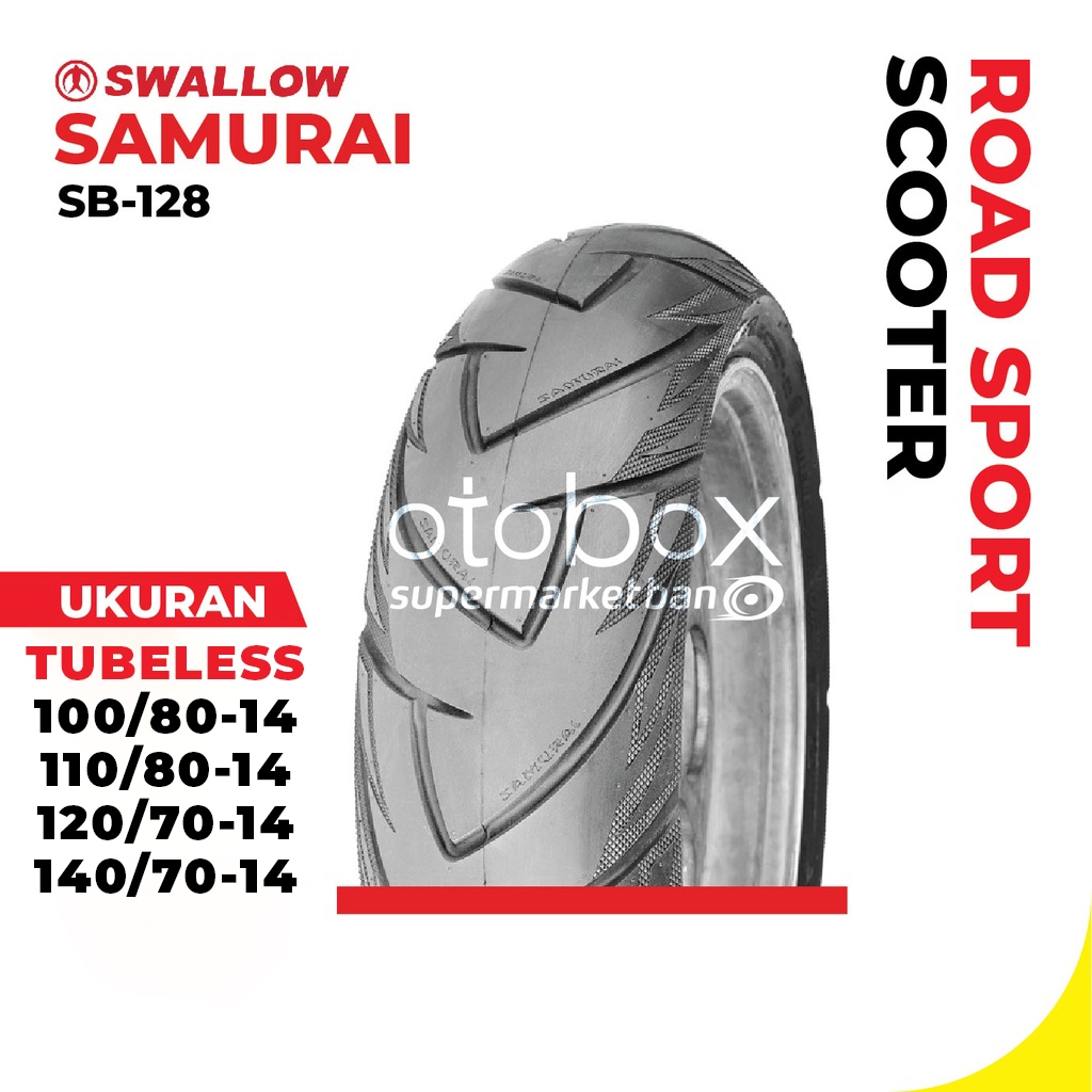 Ban Luar Motor Swallow SB-128 Samurai Ukuran 100/80 110/80 120/70 140/70 Ring 14 Tubeless