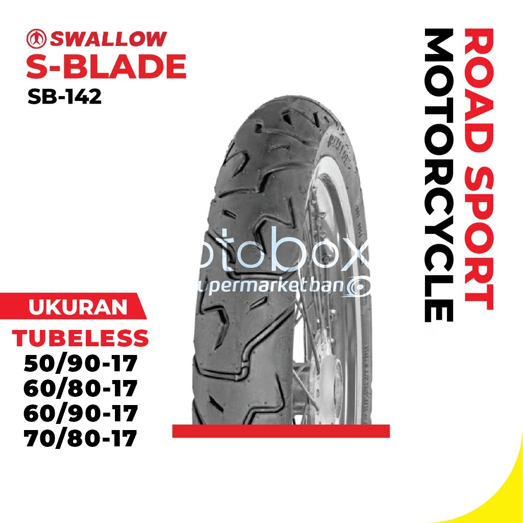 Ban Luar Motor Swallow SB-142 S-Blade Ukuran 50/90 60/80 60/90 70/80 Ring 17 Tubeless