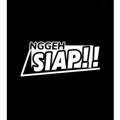 STIKER NGGEH SIAP