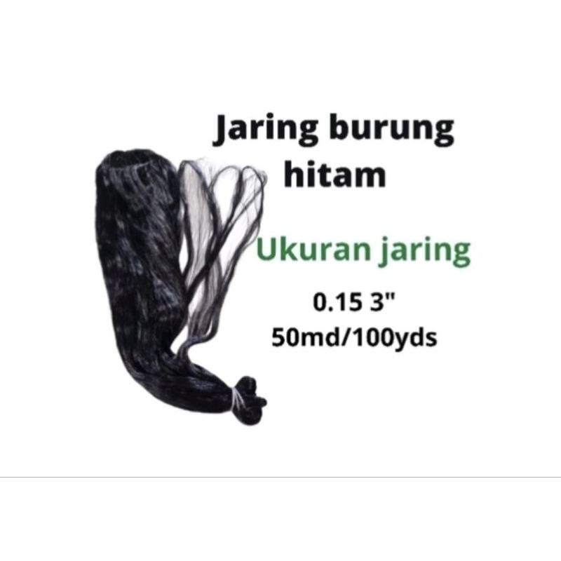 Jaring burung tekukur ruak ruak punai 0.15 3 inchi 50md/100yds  Jaring burung hitam jebakan burung j