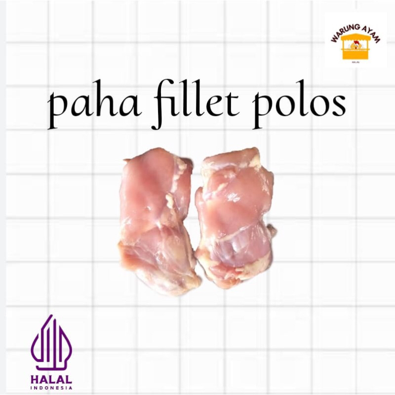 

BONELESS PAHA POLOS(tanpa kulit)