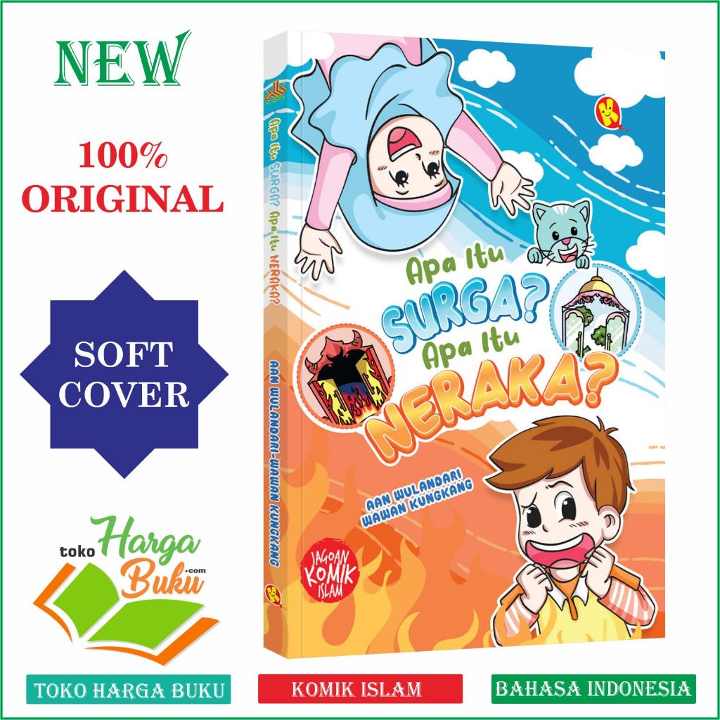 Foto Komik Apa itu Surga? Apa itu Neraka? Buku Anak Islam Surga dan Neraka Penerbit Al-Kautsar Kids