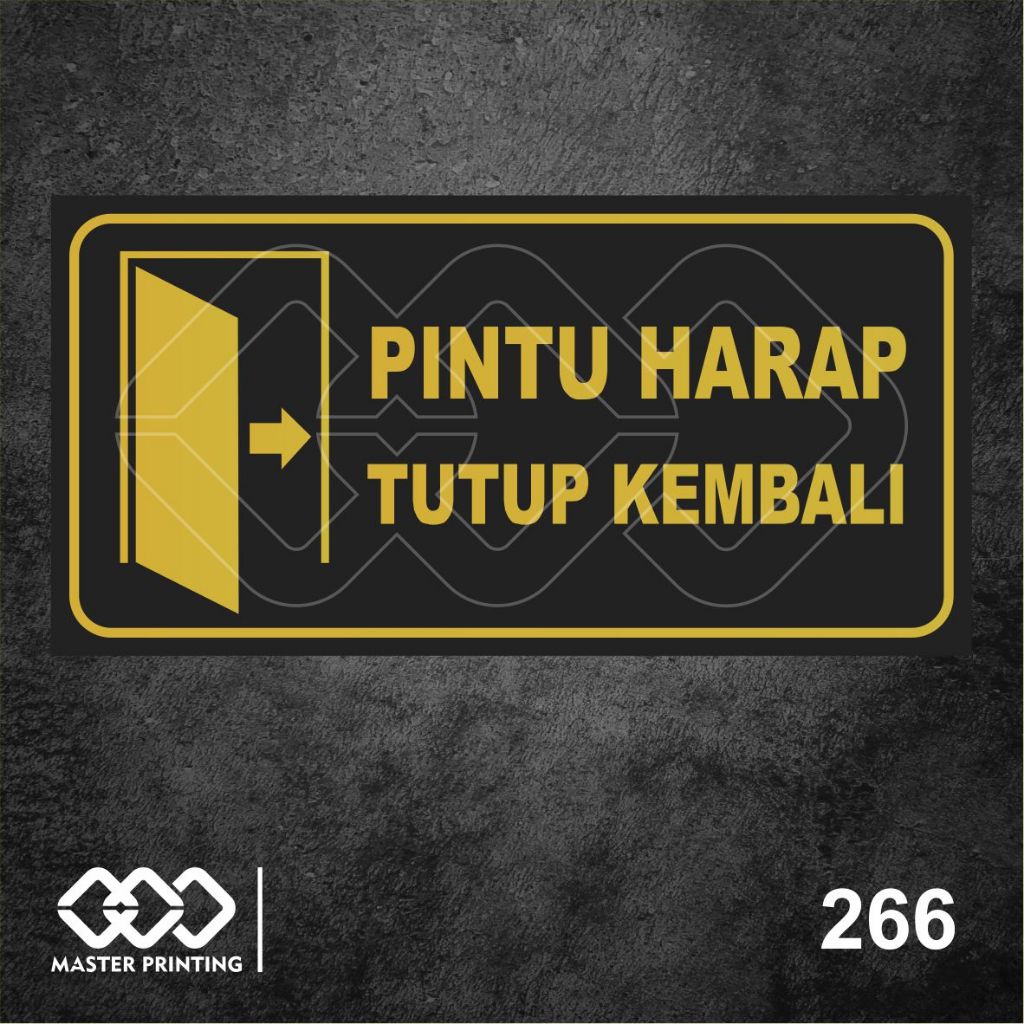 

266 - Stiker Pintu Harap Tutup Kembali, Sticker Vinyl, Premium, Tahan Air, Termurah, dan Bisa Custom