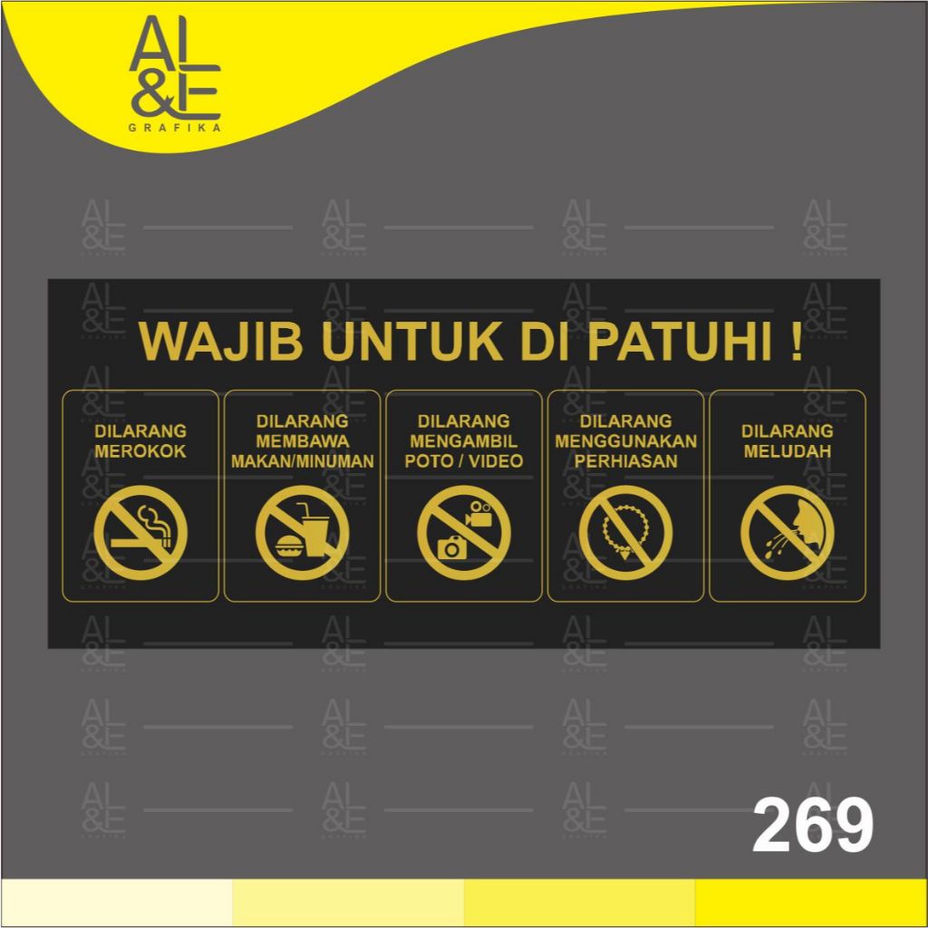 

269 - Stiker Peraturan Wajib untuk Dipatuhi, Sticker Vinyl, Gold, Tahan Air dan Premium