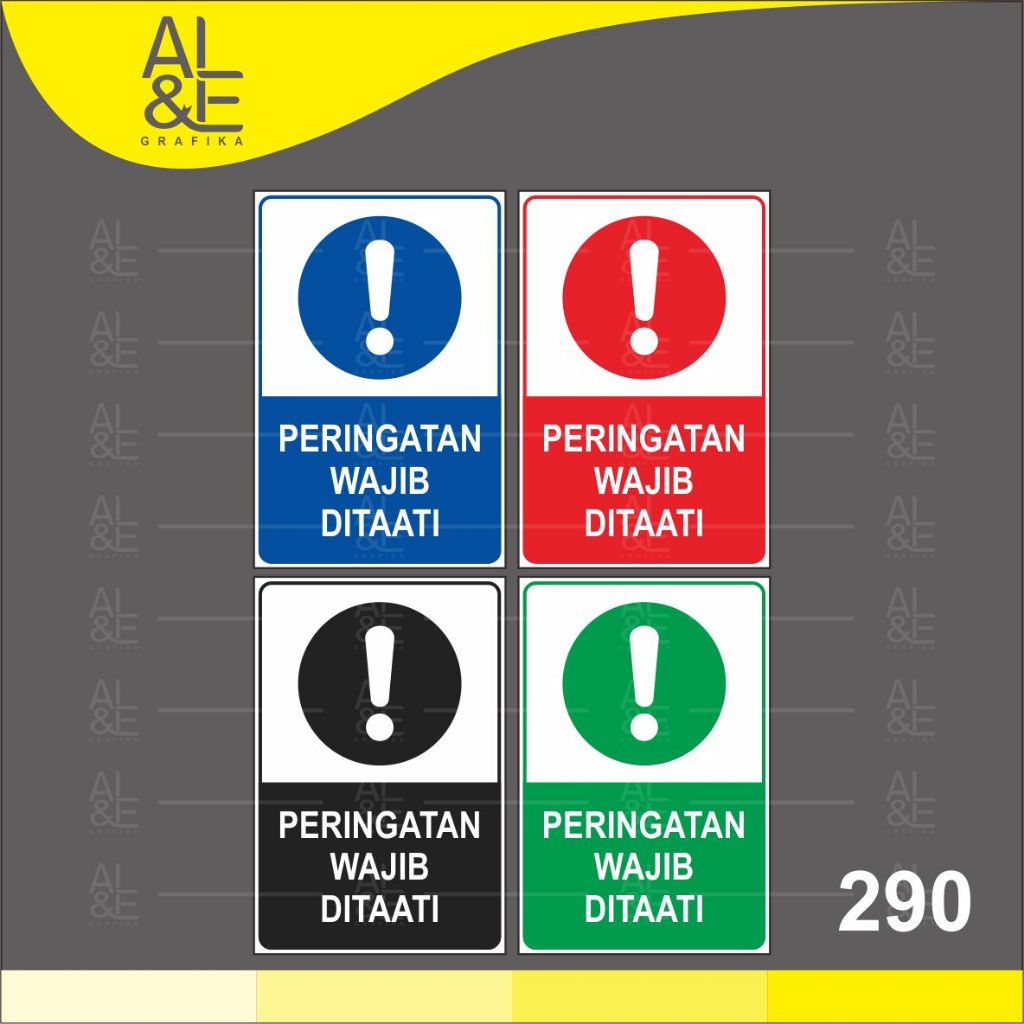 

290 - Stiker Peraturan wajib Ditaati, Sticker Vinyl, Premium, Tahan Air