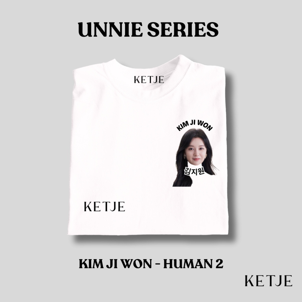 Kaos Baju Unnie Kim Ji Won - Oppa Series / Kaos Baju Distro Pria Wanita Kim Ji Won Hong Hae In Queen