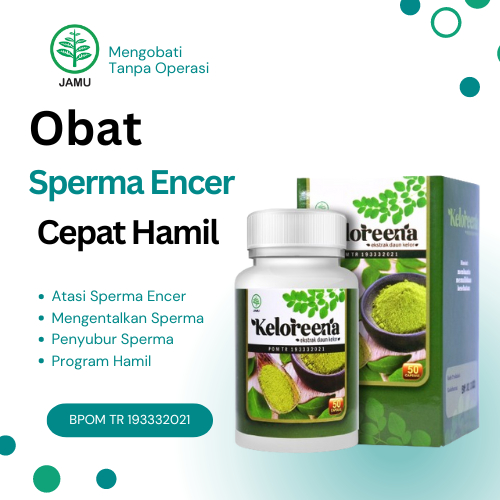 Obat Sperma Encer, Pengental Penyubur Memperbanyak Sperma, Semburan Kencang, Program Kehamilan Kandu