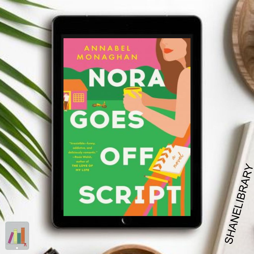 

Nora Goes Of Script by Annabel Monaghan