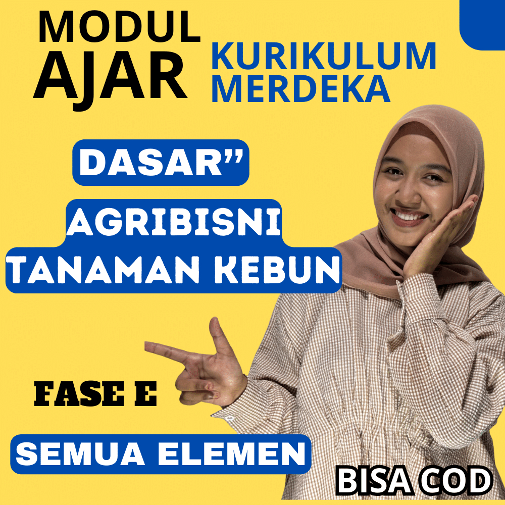 

MODUL AJAR AGRIBISNIS TAMANAN Perkebunan ( FASE E ) KELAS 10 KURIKULUM MERDEKA SMK ATAU PERANGKAT AJAR KURIKULUM MERDEKA SMK