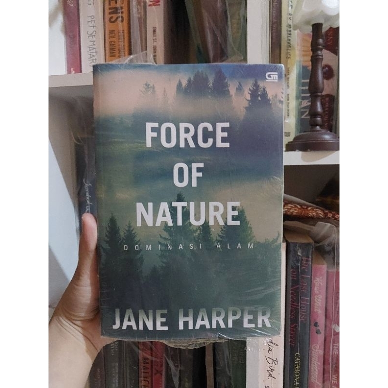 [NEW] Force Of Nature (Dominasi Alam) - Jane Harper