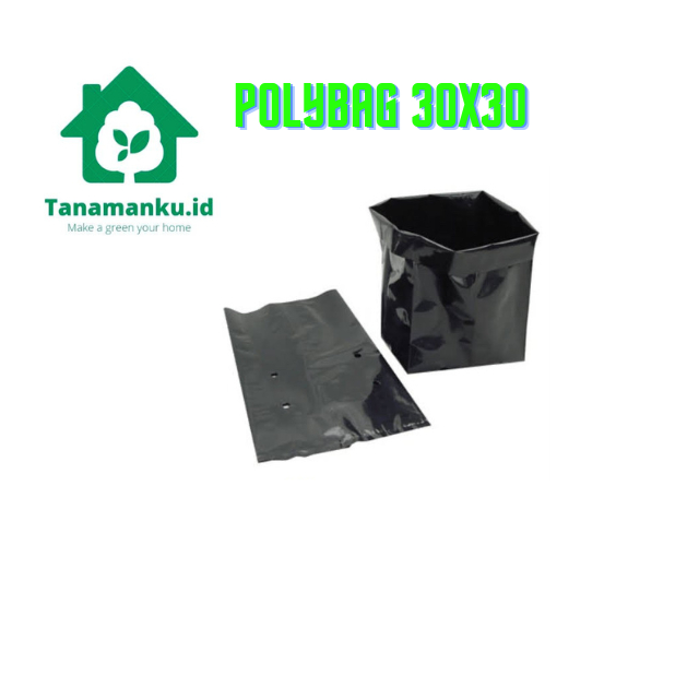 POLYBAG TANAMAN 30X30 TEBAL