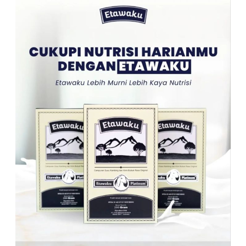 

ETAWAKU PLATINUM SUSU KAMBING ETAWA RENDAH GULA SERTA LEMAK TANPA TAMBAHAN BAHAN PENGAWET DAN PEWARNA