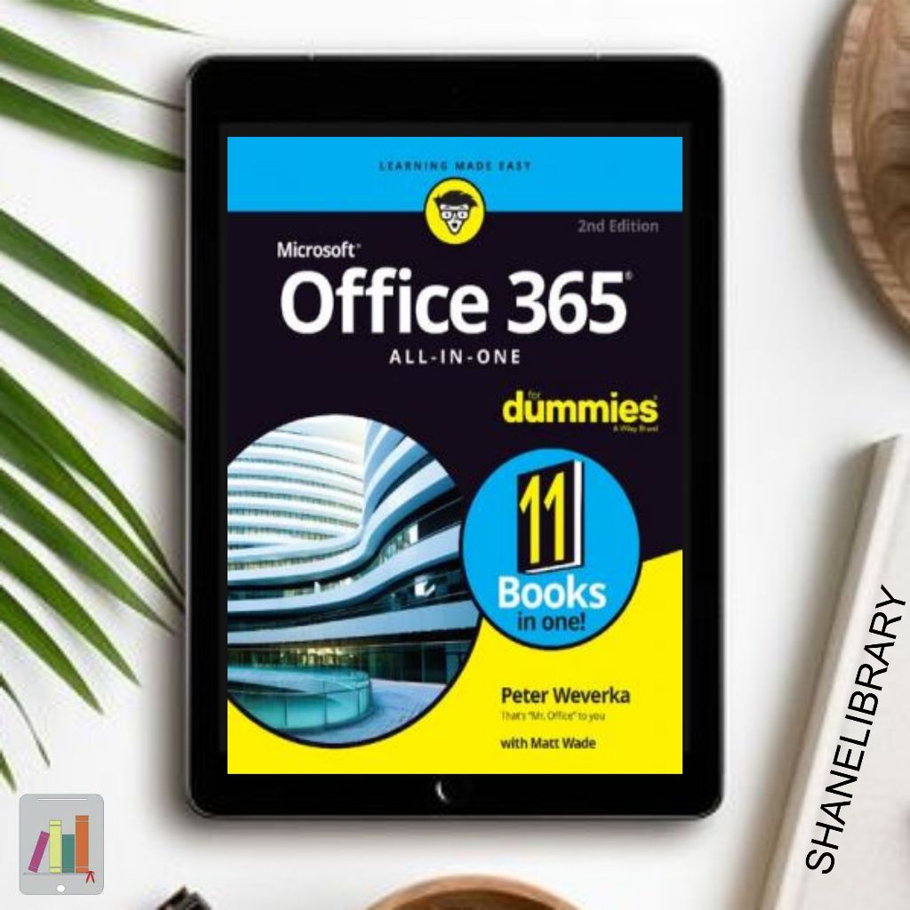 

Office 365 for Dummies by Peter Weverka