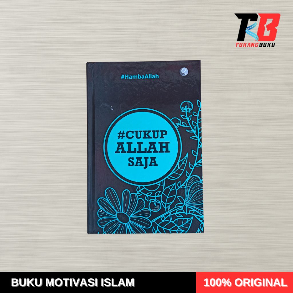 BUKU MOTIVASI ISLAM CUKUP ALLAH SAJA