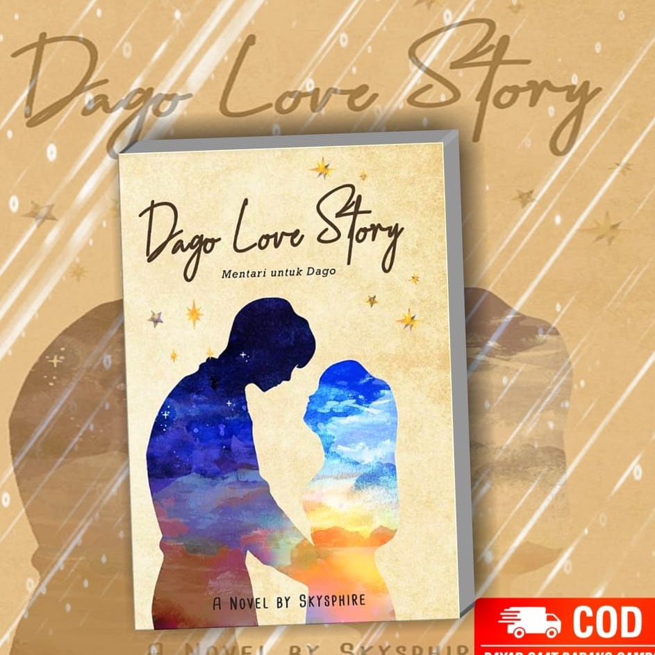 Segera Dapatkan  Novel Dago Love Story Mentari Untuk Dago By Skysphire  RUANG REMAJA