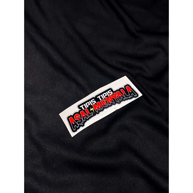 

STIKER TIPIS ASAL MENYALA